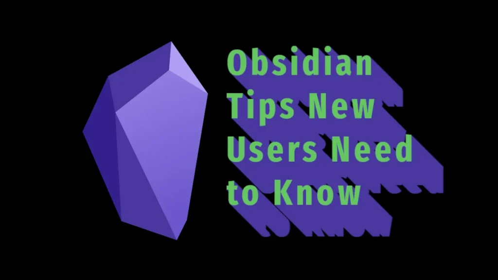 Obsidian Tips