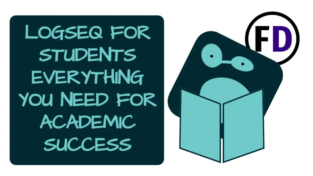 Logseq for Students