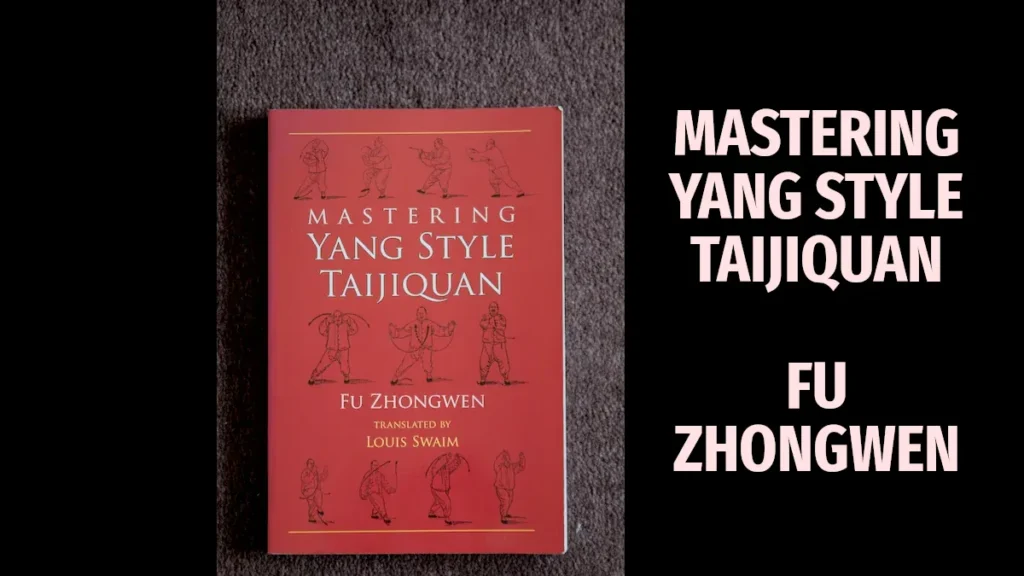 Mastering Yang Style Taijiquan - Fu Zhongwen